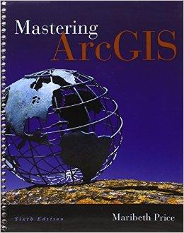 Mastering ArcGIS with Video Clips DVD-ROM